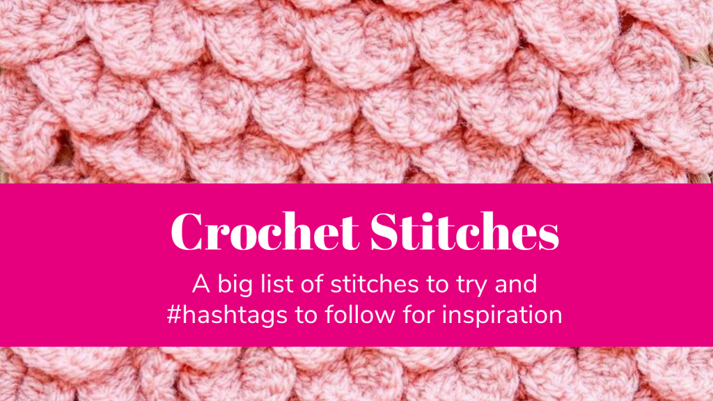 CROCHET STITCHES TO TRY t